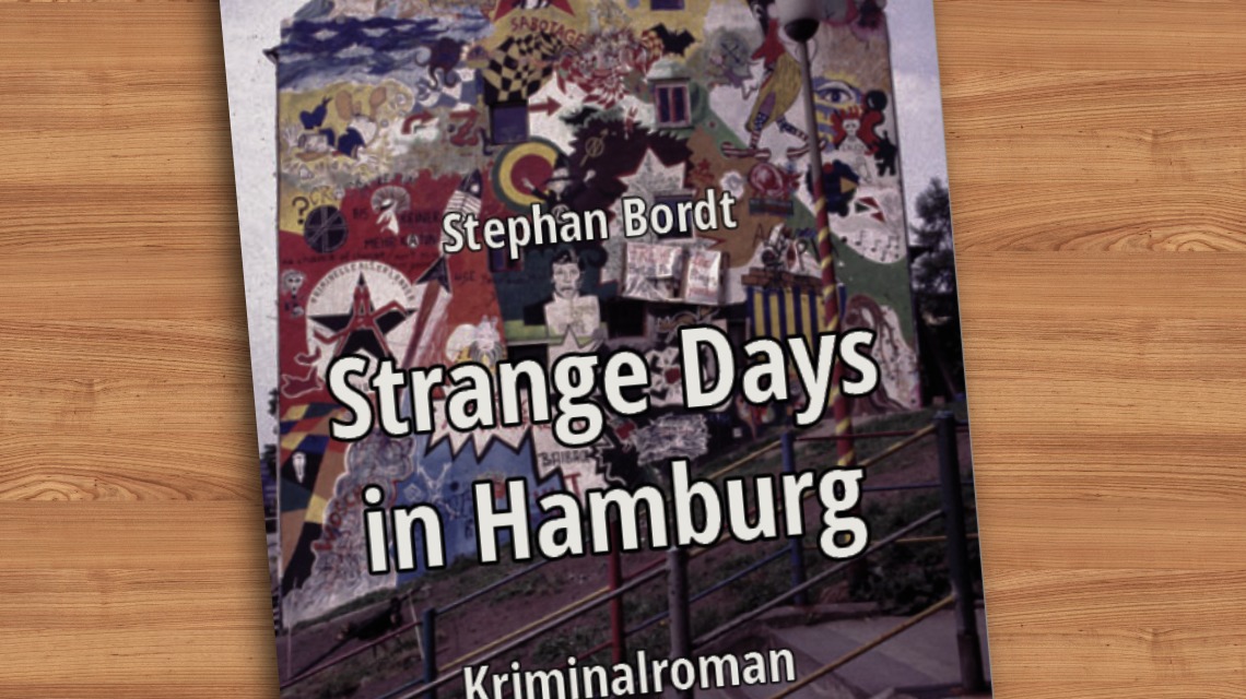 Strange Days in Hamburg